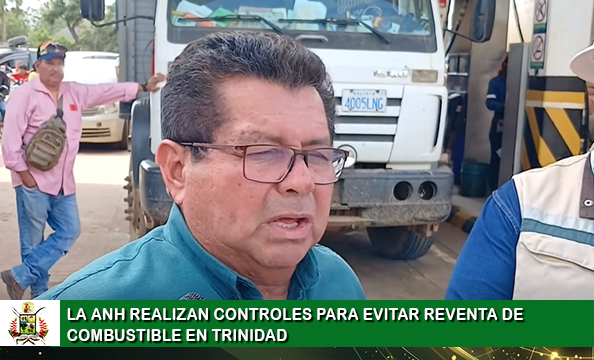 SEGURIDAD CIUDADANA DEL MUNICIPIO Y LA ANH REALIZAN CONTROLES PARA EVITAR REVENTA DE COMBUSTIBLE EN TRINIDAD