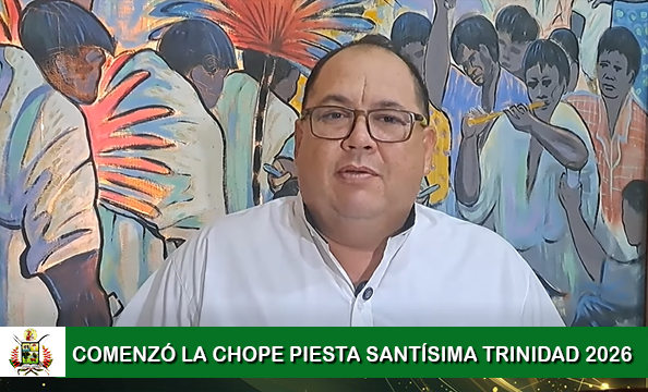 YA COMENZÓ LA CHOPE PIESTA SANTÍSIMA TRINIDAD 2026 CON UNA AGENDA LLENA DE ACTIVIDADES CULTURALES