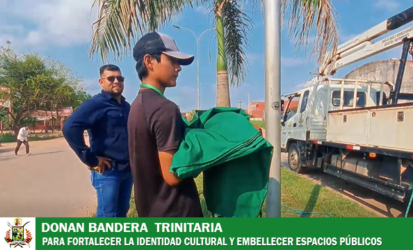 MUNICIPIO AGRADECE DONACIÓN DE BANDERA DE TRINIDAD POR PARTE DE LA EMPRESA DIGRAFIC