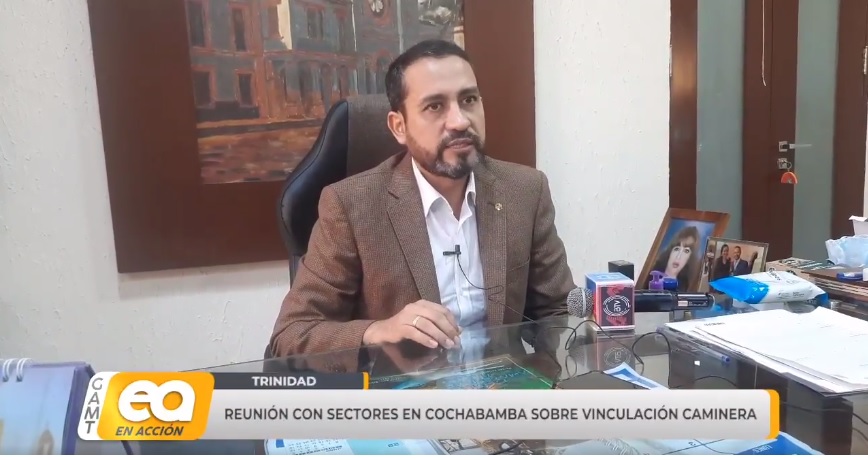 REUNIÓN CON SECTORES EN COCHABAMBA SOBRE VINCULACIÓN CAMINERA